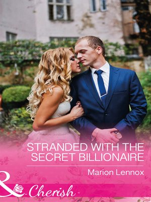 cover image of Stranded With the Secret Billionaire